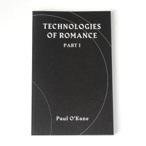 Technologies of Romance Part I