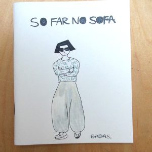 So Far No Sofa
