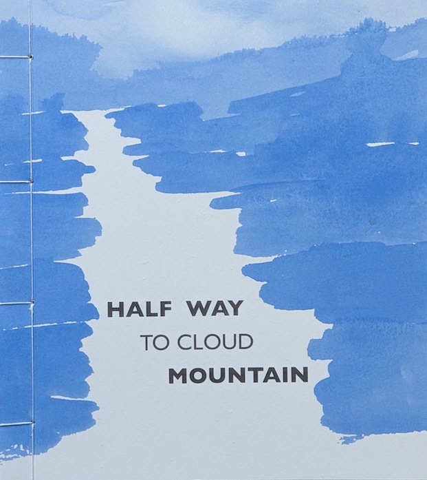 Half Way To Cloud Mountain