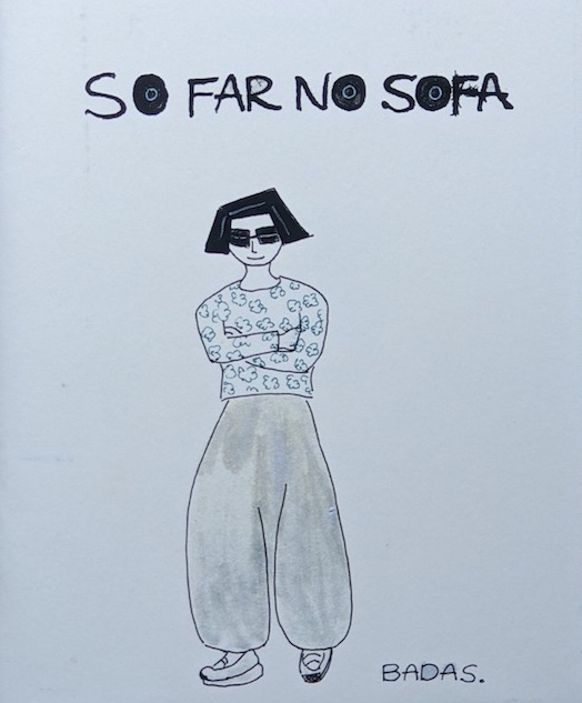 So Far No Sofa
